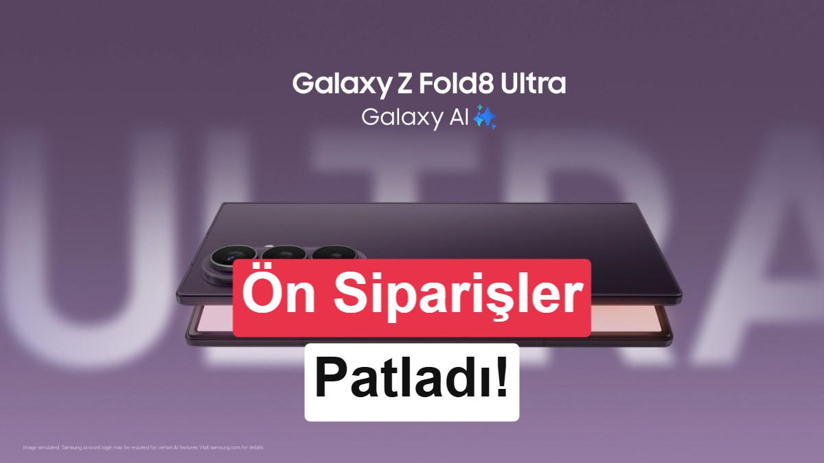Samsung Galaxy Z Fold 8 ve Flip 8 Ön Siparişlerde Rekor Kırdı