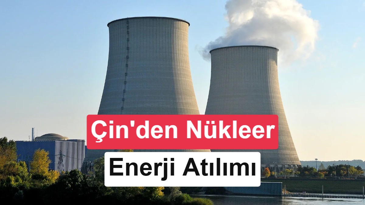 Çin Veri Merkezleri ve Yapay Zeka İçin Nükleer Enerji Atağını Hızlandırıyor: Hedef 110 GW