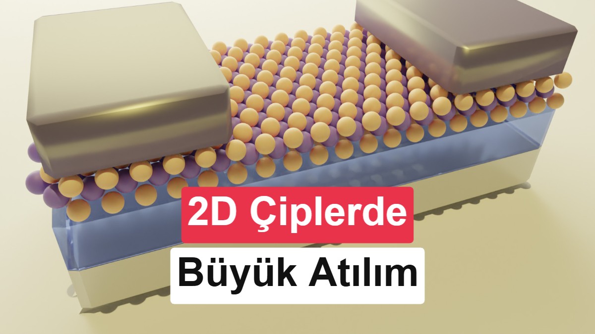 TSMC ve Tayvanlı Araştırmacılar 2D Yarı İletkenlerdeki Kritik Darboğazı Aşmayı Başardı
