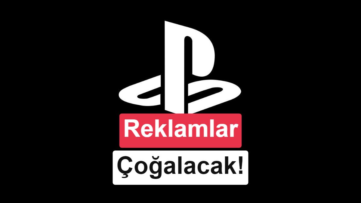 Sony, PlayStation Ekosisteminde Reklamları Artırmaya Hazırlanıyor