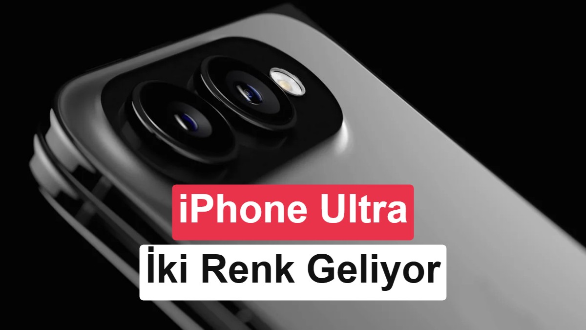 iPhone Ultra'nın Renk Seçenekleri Sızdırıldı: Koyu Mavi ve Gümüş Detayı