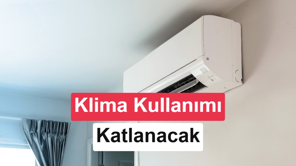 Enerji Bakanlığı Açıkladı: Türkiye'deki Klima Sayısı 10 Yılda İki Katına Çıkacak