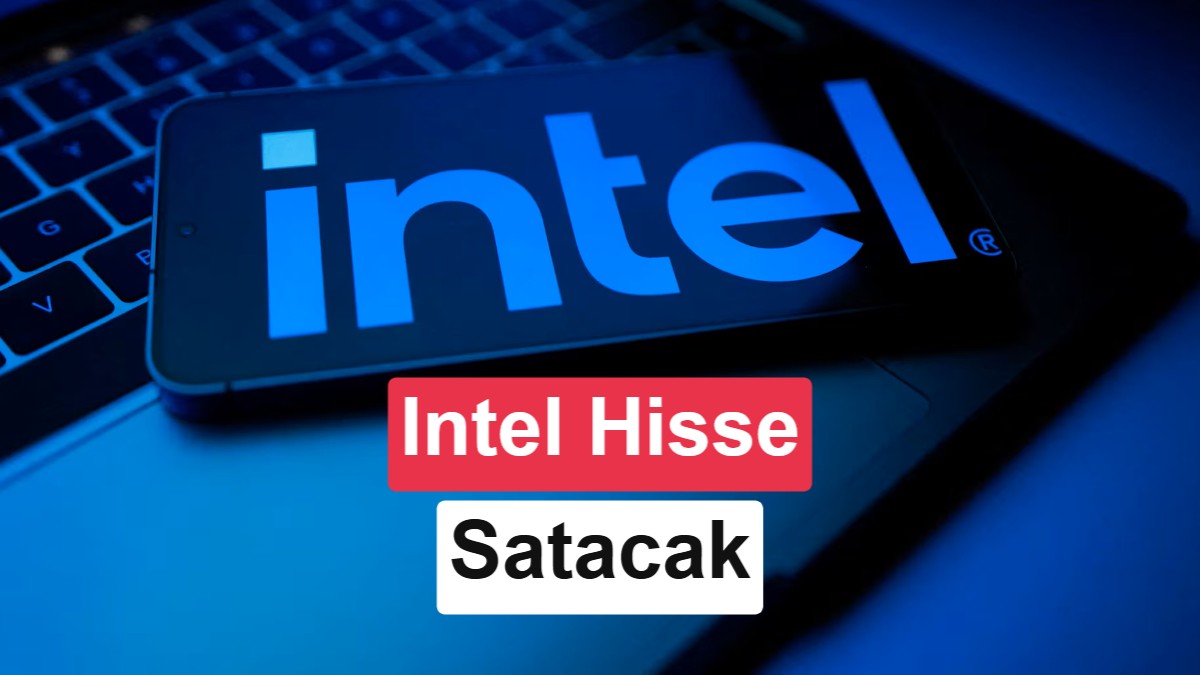 Intel, Çip Üretimini Katlamak İçin 15 Milyar Dolarlık Hisse Satacak