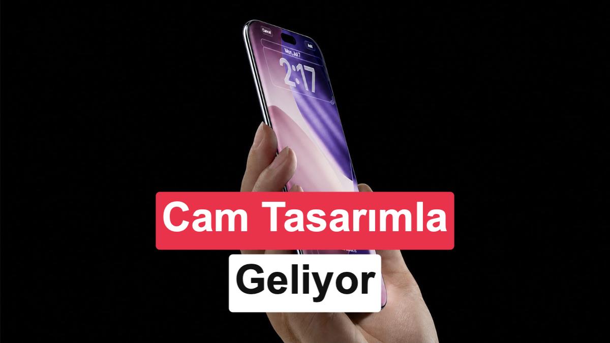 Apple'ın 20. Yıla Özel Cam Tasarımlı iPhone Modeli 2027'de Geliyor