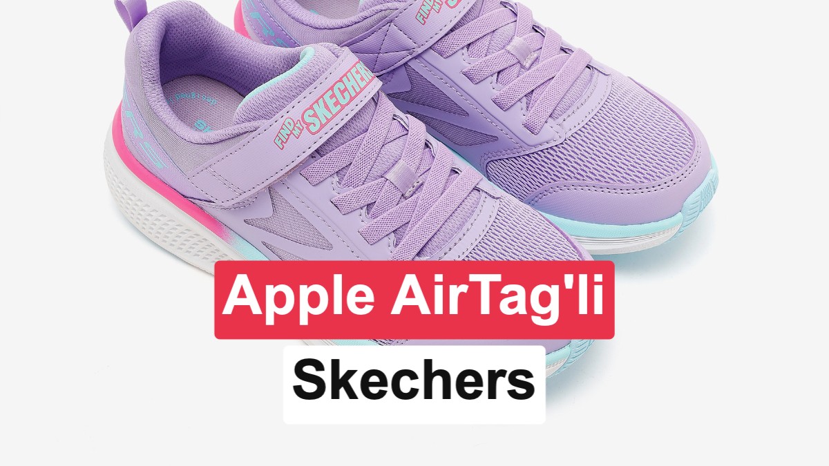 Skechers'tan Ebeveynleri Rahatlatacak Adım: AirTag Yuvalı Çocuk Ayakkabısı