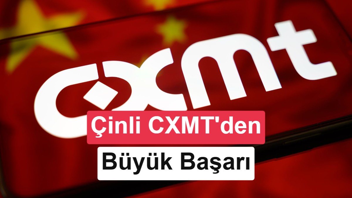 Çinli Yarı İletken Üreticisi CXMT, DDR5 Bellek Üretiminde Yüzde 90 Verimliliğe Ulaştı