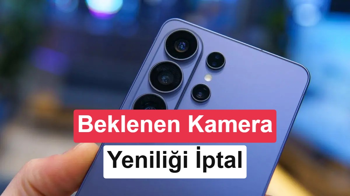 Galaxy S27 Serisinde Hayal Kırıklığı: Beklenen Kamera Özelliği İptal Edildi