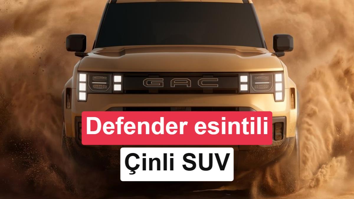 Çinli GAC Yue 7 Tanıtıldı: Defender Tasarımlı Yeni Off-Road SUV