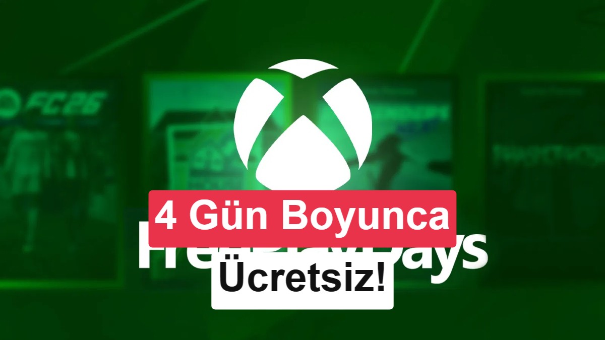 Xbox Free Play Days: 3.200 TL Değerindeki 3 Oyun Hafta Sonu Ücretsiz