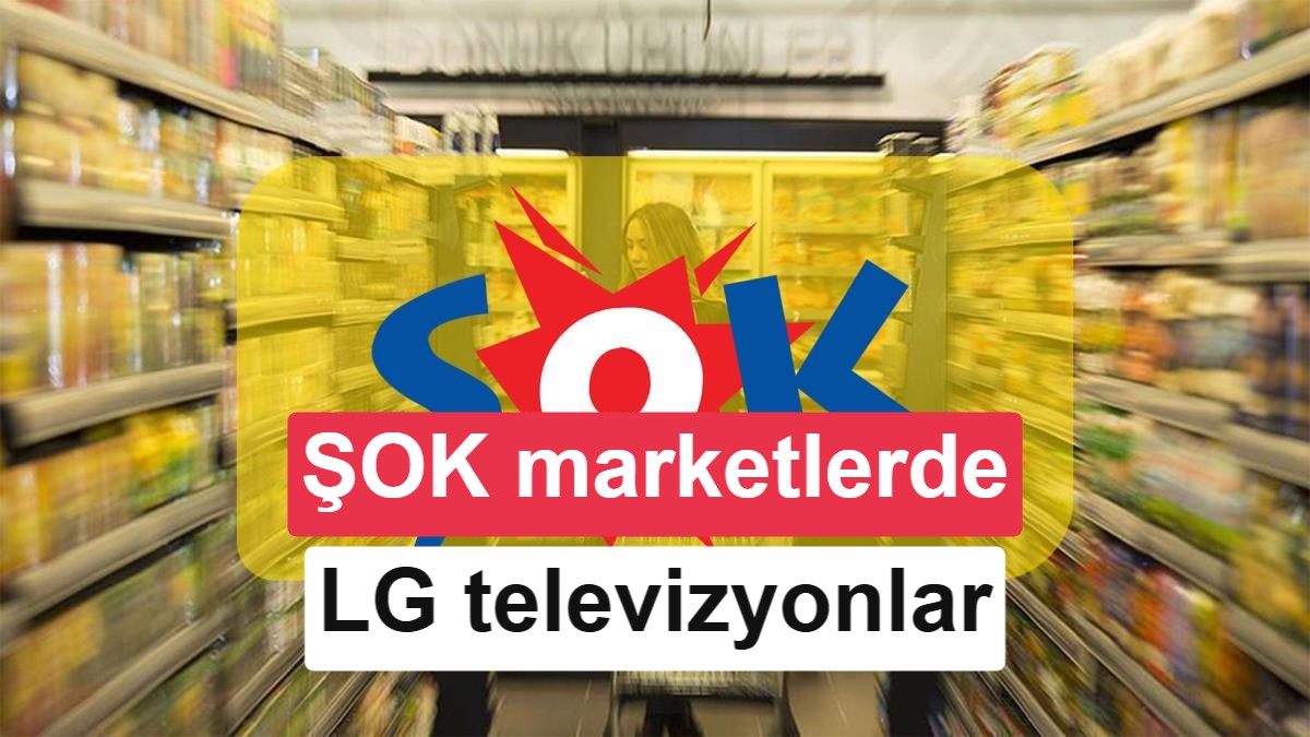ŞOK Marketlerde 15 Ağustos Aktüel Teknoloji Ürünleri: LG QNED Televizyonlar