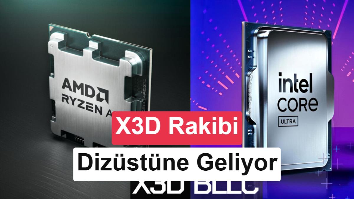 Intel, AMD Ryzen X3D'ye Rakip bLLC Önbellek Teknolojisini Dizüstüne Getiriyor