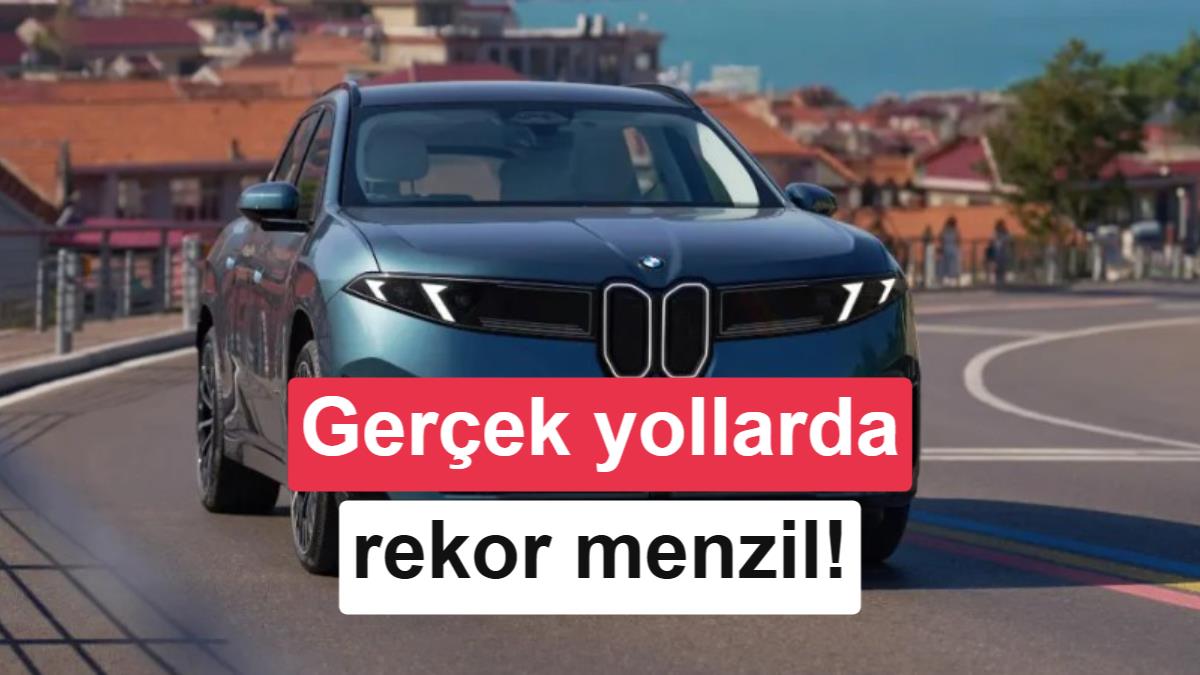 Tek Şarjla 1.030 Kilometre: Yeni BMW iX3'ten Elektrikli Araç Menzil Rekoru