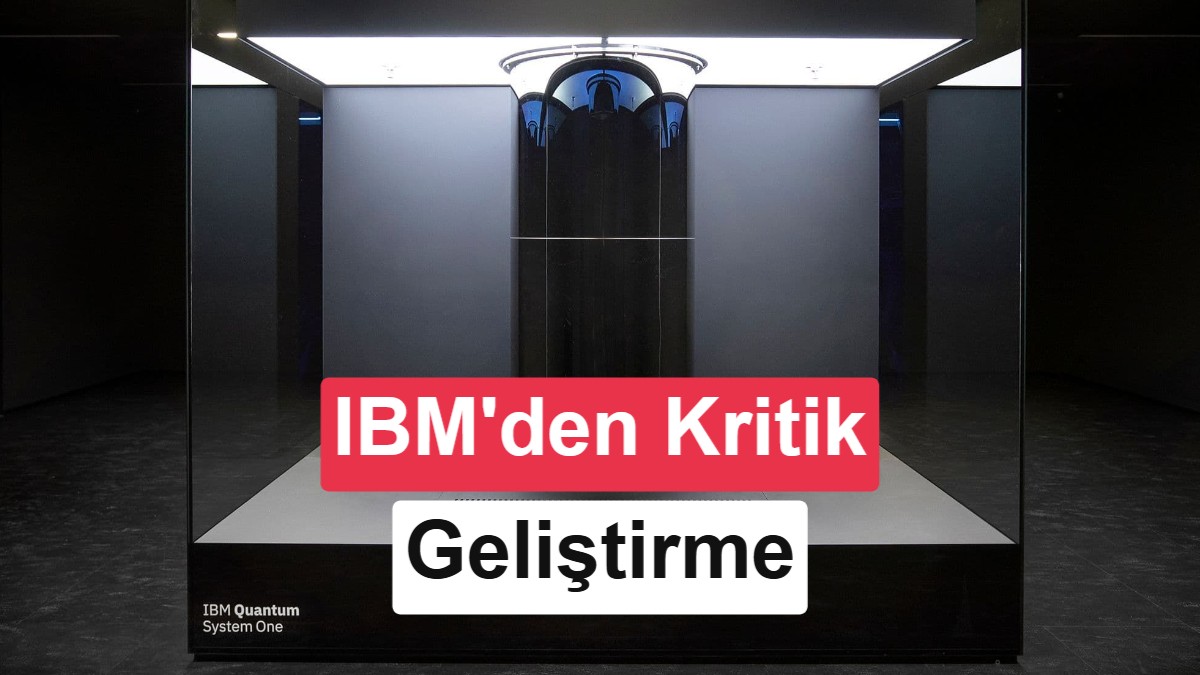 IBM, Kuantum Bilgisayarlar İçin Uzaydan 180 Kat Daha Soğuk Modüler Sistem Geliştirdi
