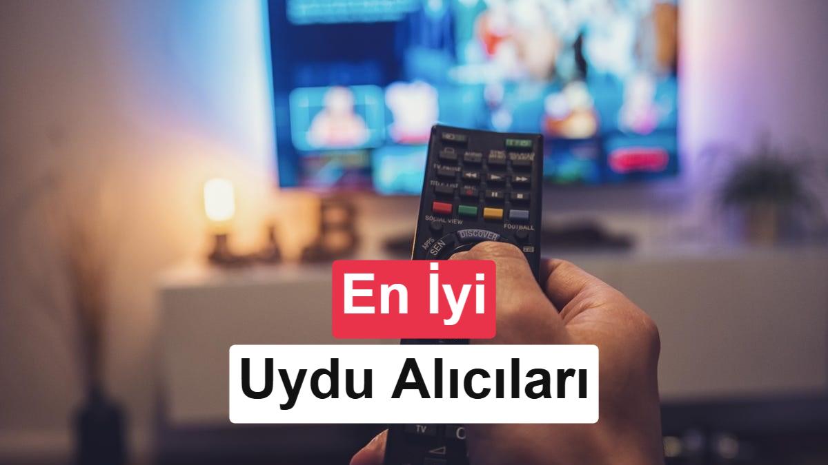 2026'nın En İyi Çanaksız ve 4K HD Uydu Alıcısı Tavsiyeleri