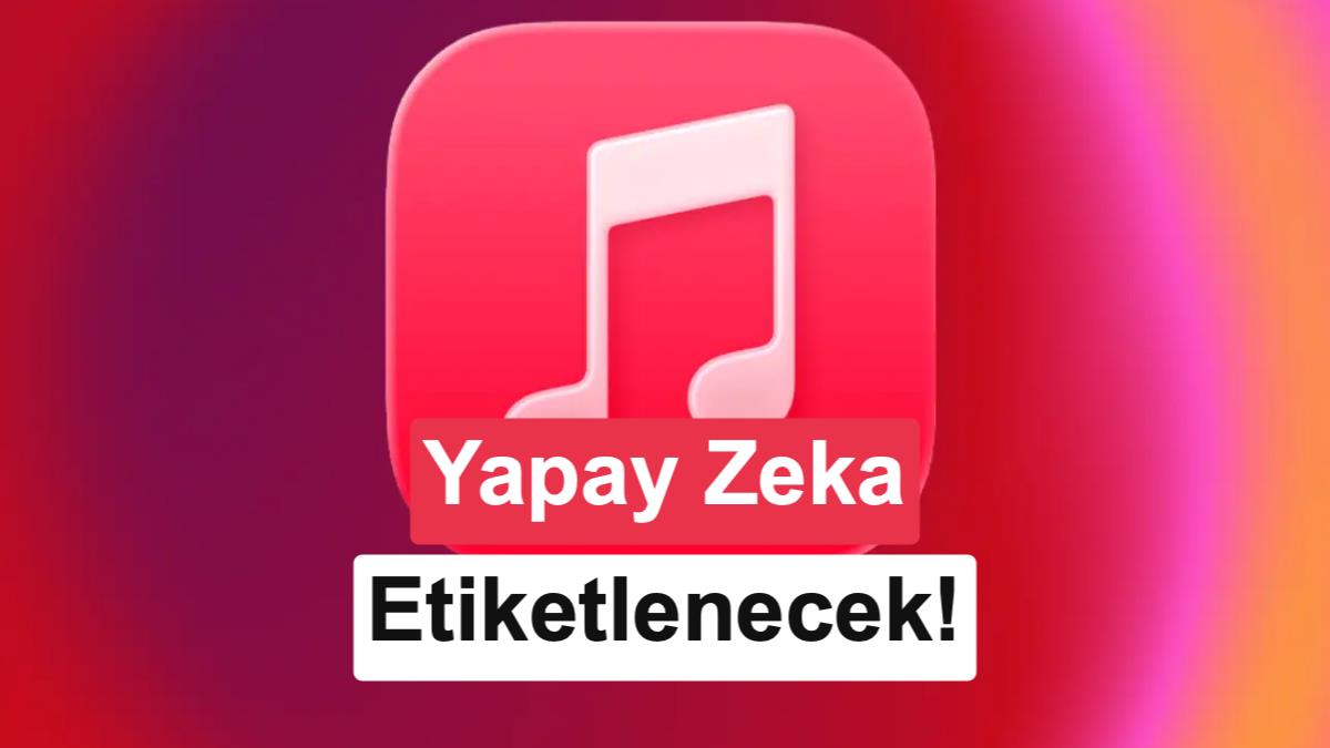 Apple Music, Yapay Zeka ile Üretilen Şarkılar İçin Şeffaflık Etiketi Getiriyor