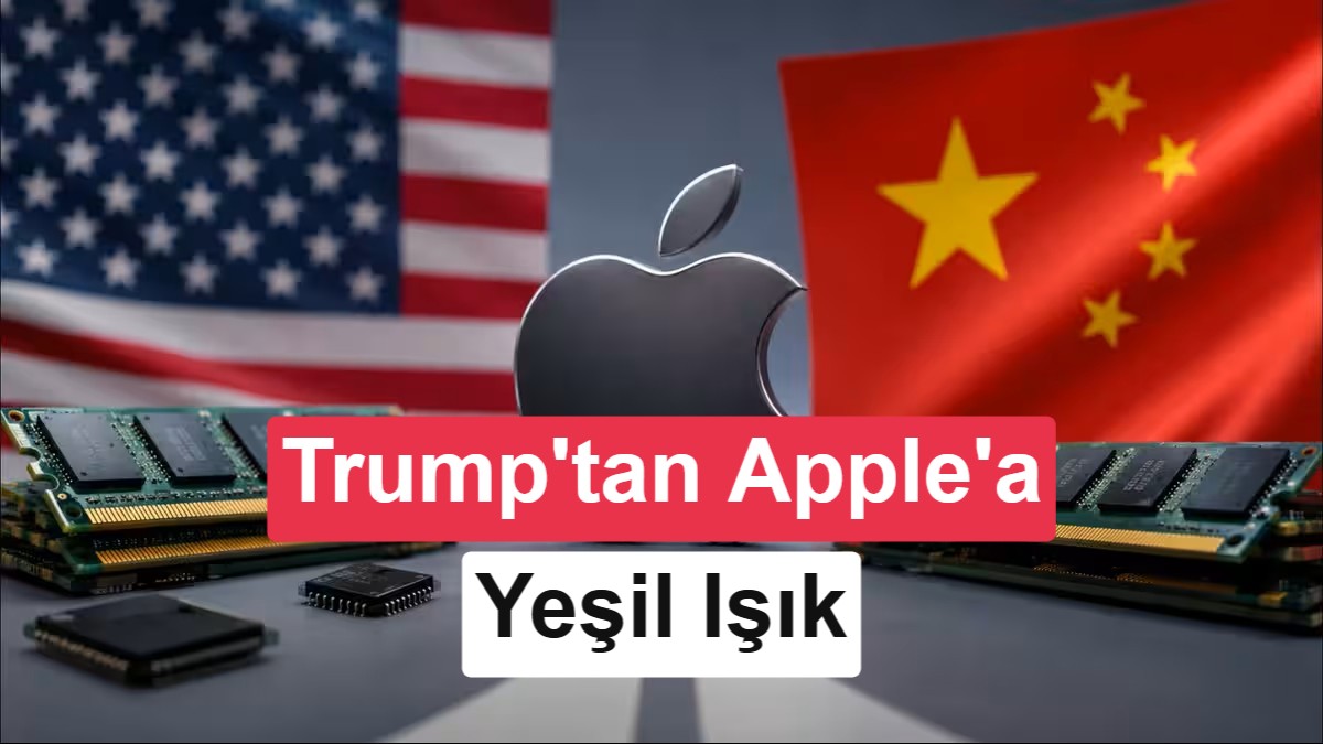 Trump Yönetiminden Apple'ın Çinli Bellek Çipi Kullanımına Yeşil Işık İddiası