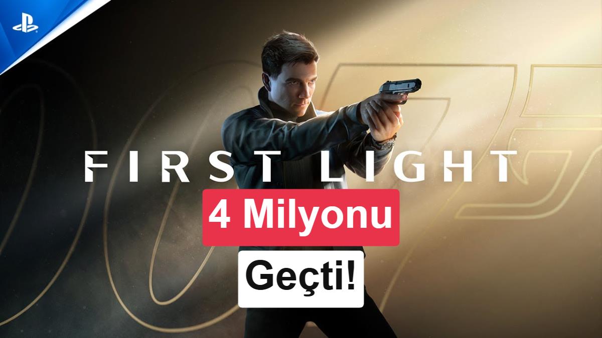 007 First Light Satış Rekorları Kırıyor: 3 Ayda 4 Milyon Kopyayı Aştı