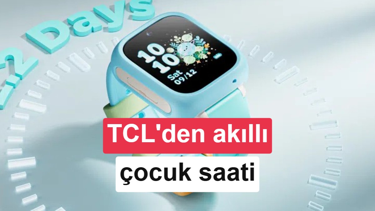 TCL Kids Watch K5 Türkiye'de Satışa Çıktı: Özellikleri ve Fiyatı