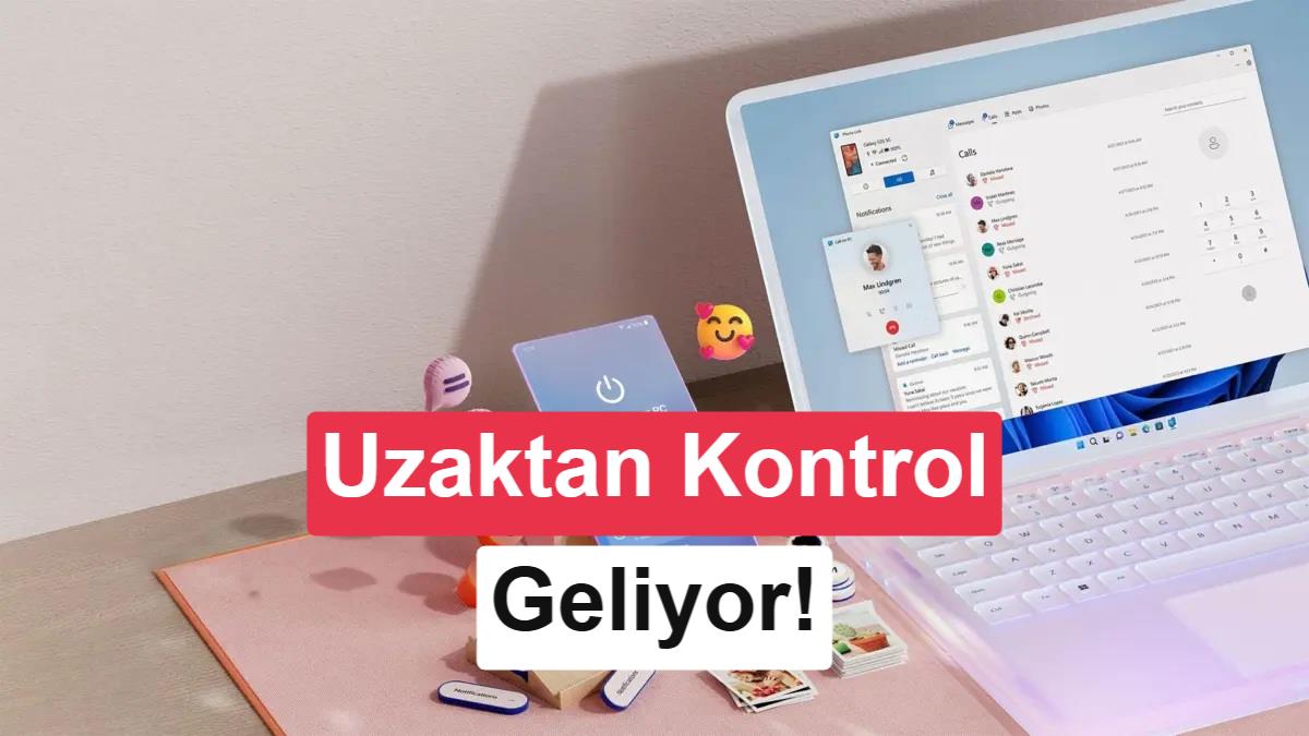 Windows 11 ve Android Entegrasyonu Büyüyor: Yeni Uzaktan Kontrol Özelliği Yolda