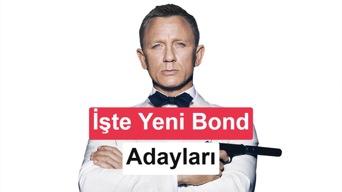 Yeni James Bond Adayları Belli Oldu: Bond 26 İçin Görüşülen İsimler