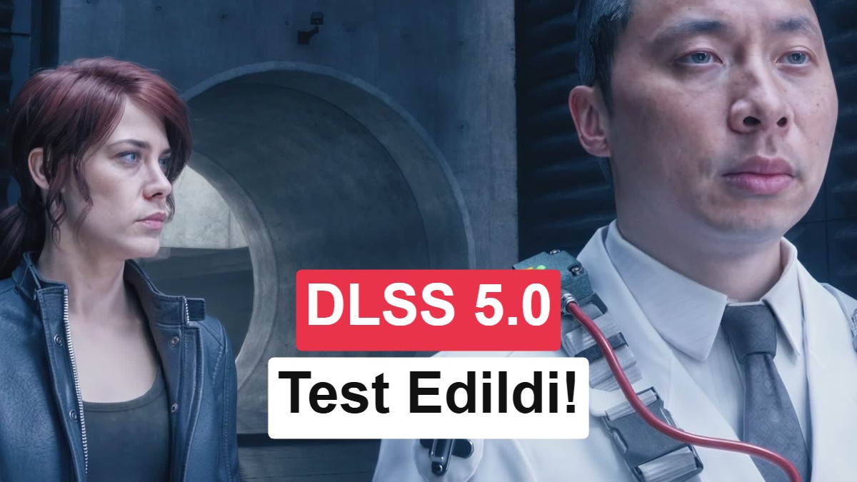 NVIDIA DLSS 5.0 Sızdırıldı: Görsel Kalite Artarken Performans Yarı Yarıya Düştü