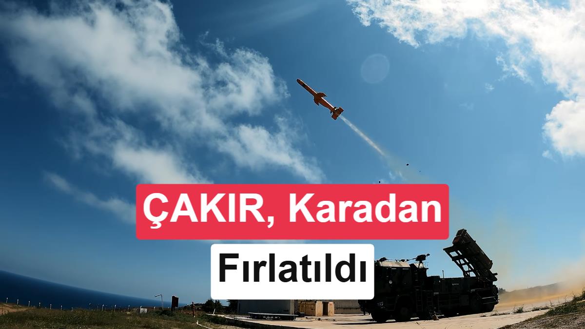 ROKETSAN ÇAKIR Füzesi İlk Kez Karadan Ateşlendi: Menzili Artırıldı