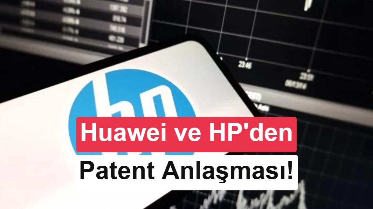 ABD Yaptırımlarına Rağmen HP ve Huawei'den Sürpriz Wi-Fi 6 Patent Anlaşması