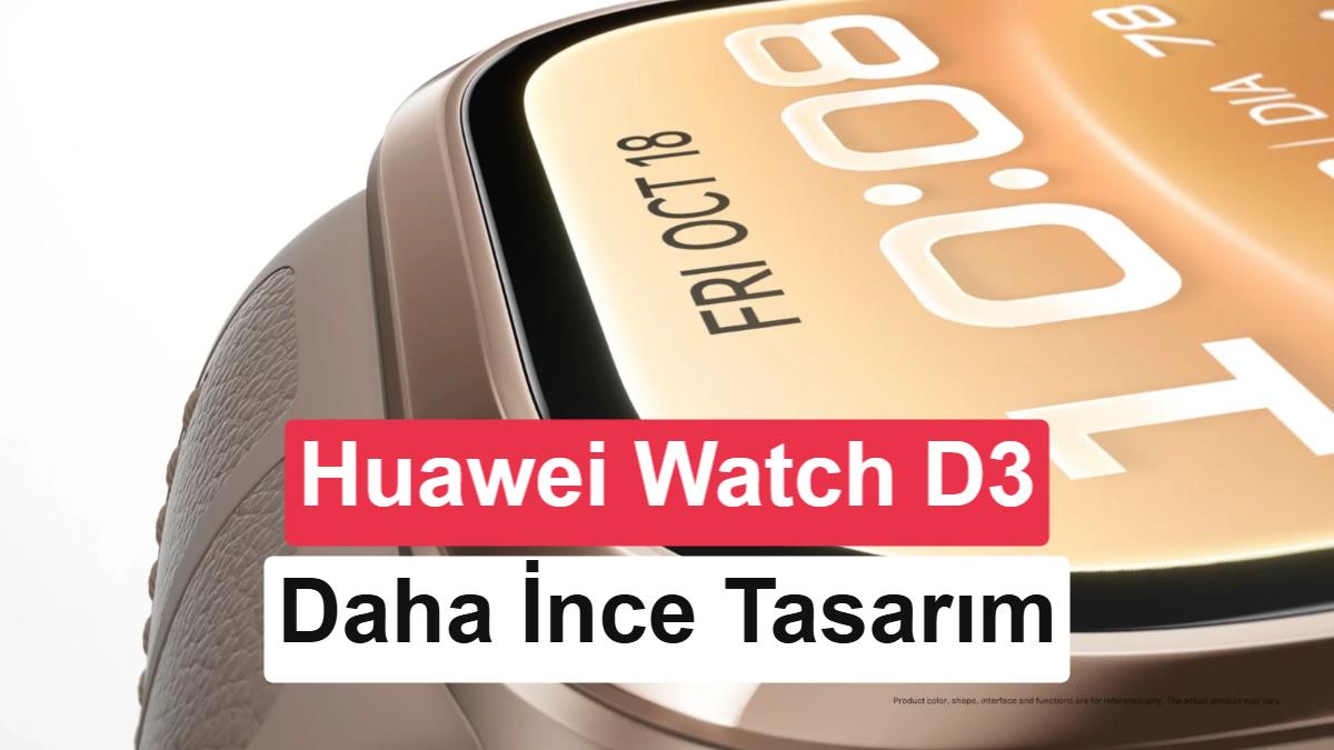 Tansiyon Ölçebilen Huawei Watch D3'ün Tasarımı Lansman Öncesi Ortaya Çıktı