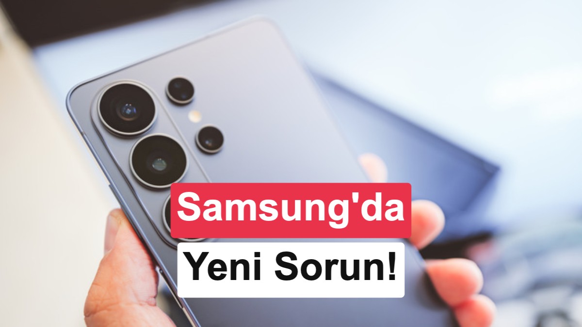 Galaxy S26 Ultra'nın Ekran Sorunu Çözülemedi: Güncelleme Hataları Büyüttü