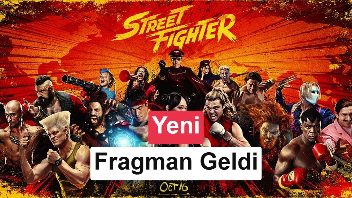 Yeni Street Fighter Filminin Fragmanı Yayınlandı: Vizyon Tarihi ve Detaylar