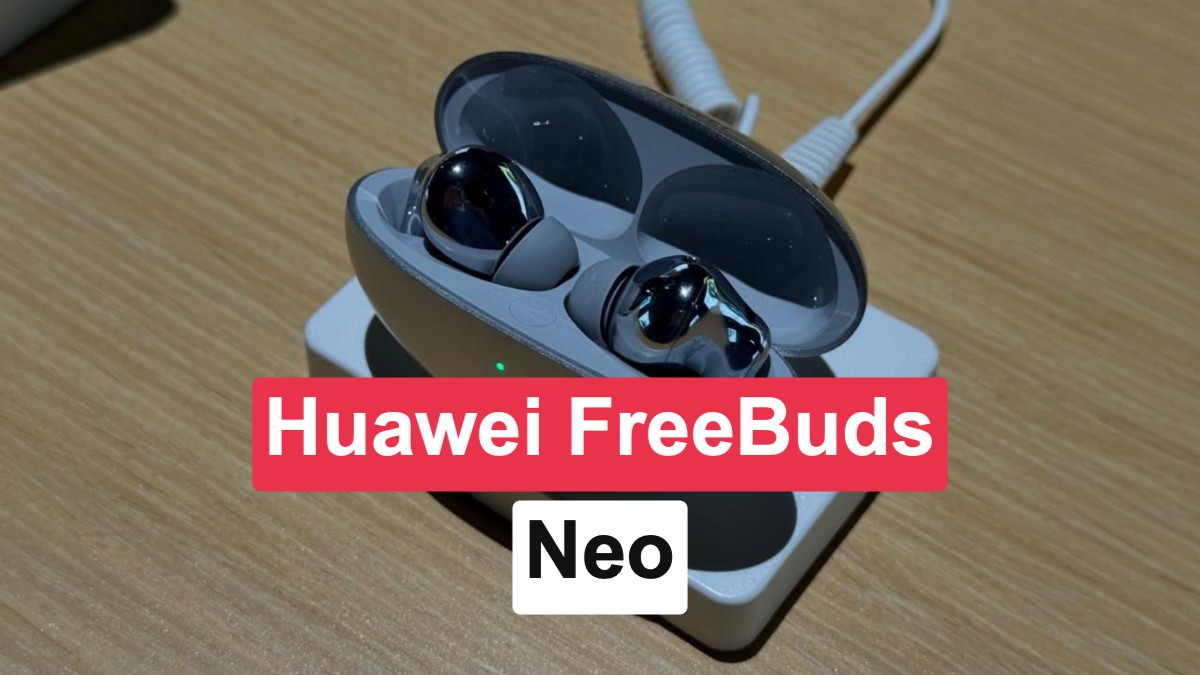 Huawei FreeBuds Neo Tanıtıldı: Ultra Hafif Tasarım, ANC ve 40 Saat Pil Ömrü