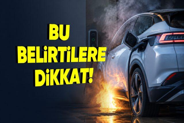 Elektrikli Araçlarda Yangın Riski: Batarya Arızasını Gösteren 5 Kritik Belirti