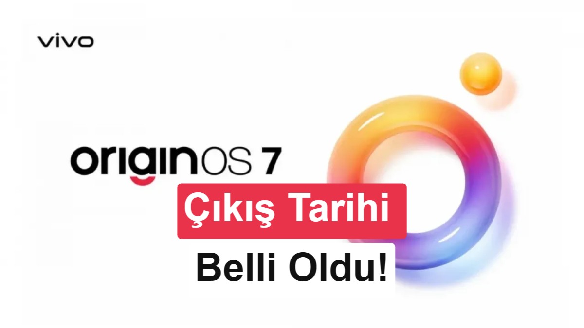 Vivo, Yeni Arayüzü OriginOS 7'nin Tanıtım Tarihini ve Tasarım Detaylarını Açıkladı