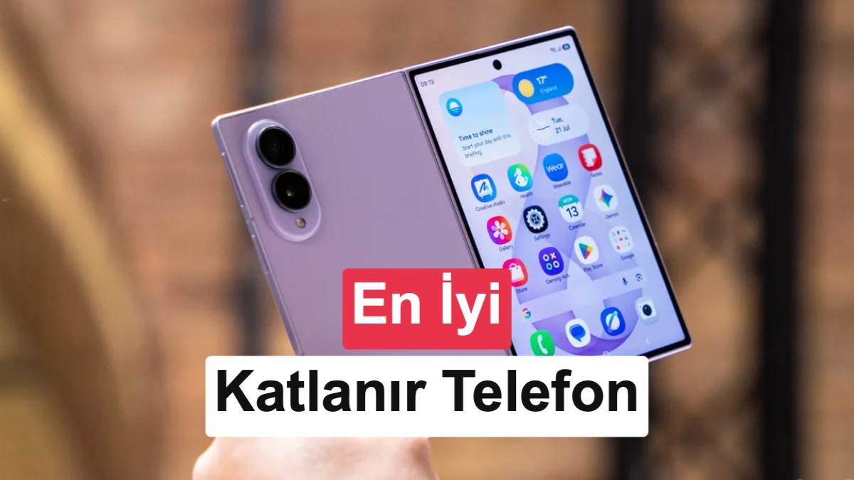 2026 Yılının En İyi Katlanabilir Telefon Modelleri ve Pazar Değerlendirmesi