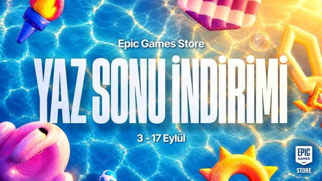 Epic Games Store Yaz Sonu İndirimleri Başladı: Türk Oyuncular İçin Fırsatlar