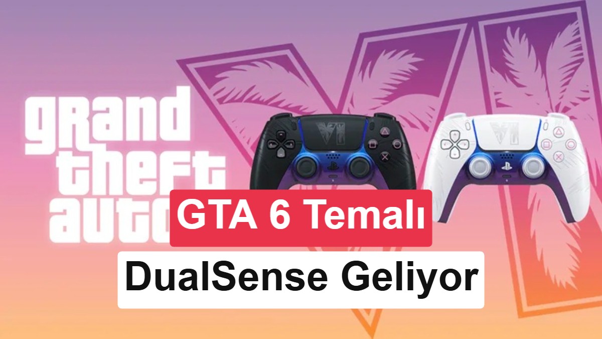 Sony, GTA 6 Temalı Özel DualSense Kontrolcülerini Tanıttı: İşte Fiyatı ve Çıkış Tarihi