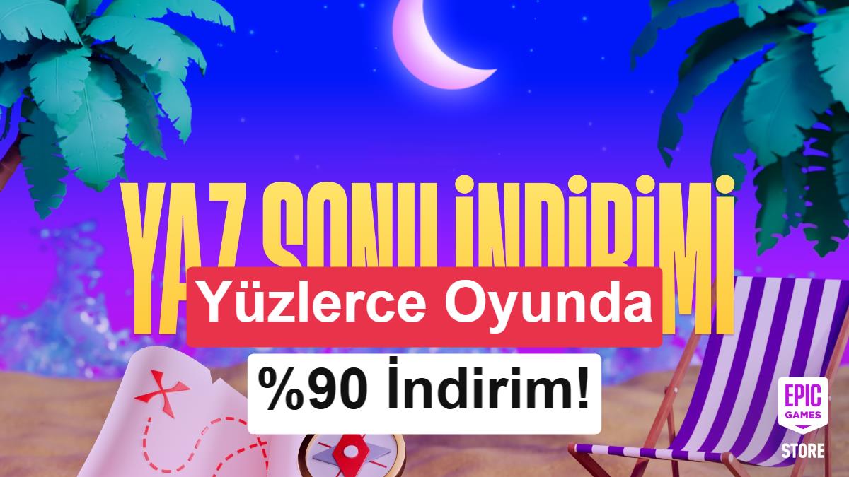 Epic Games Store'da Yaz Sonu İndirimleri Başladı: Öne Çıkan Fırsatlar
