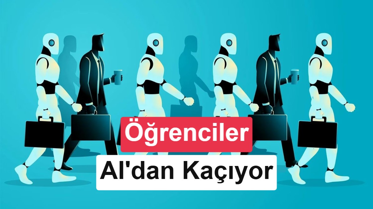 Üniversite Öğrencilerinin Üçte Biri Yapay Zeka Nedeniyle Bölüm Değiştirmeyi Düşünüyor