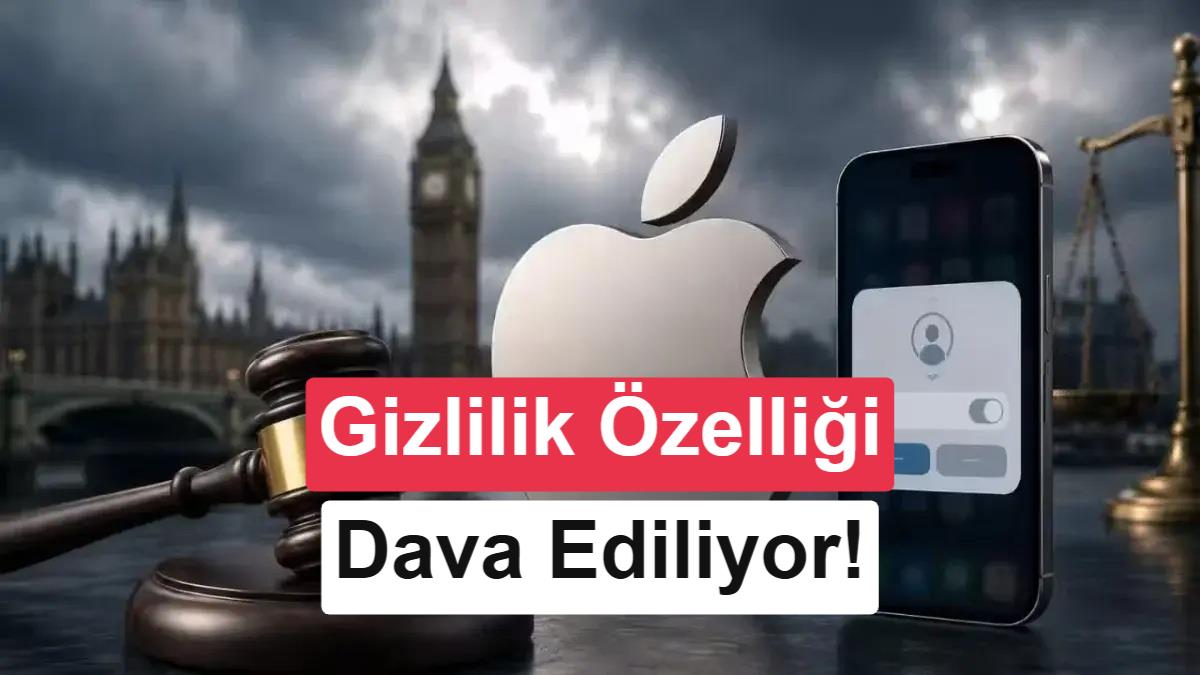 Apple'ın Gizlilik Özelliği Başına Dert Oldu: İngiltere'de 2,7 Milyar Dolarlık Dev Dava