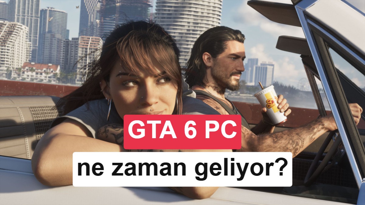 GTA 6'nın PC Sürümü Beklenenden Çok Daha Erken Gelebilir