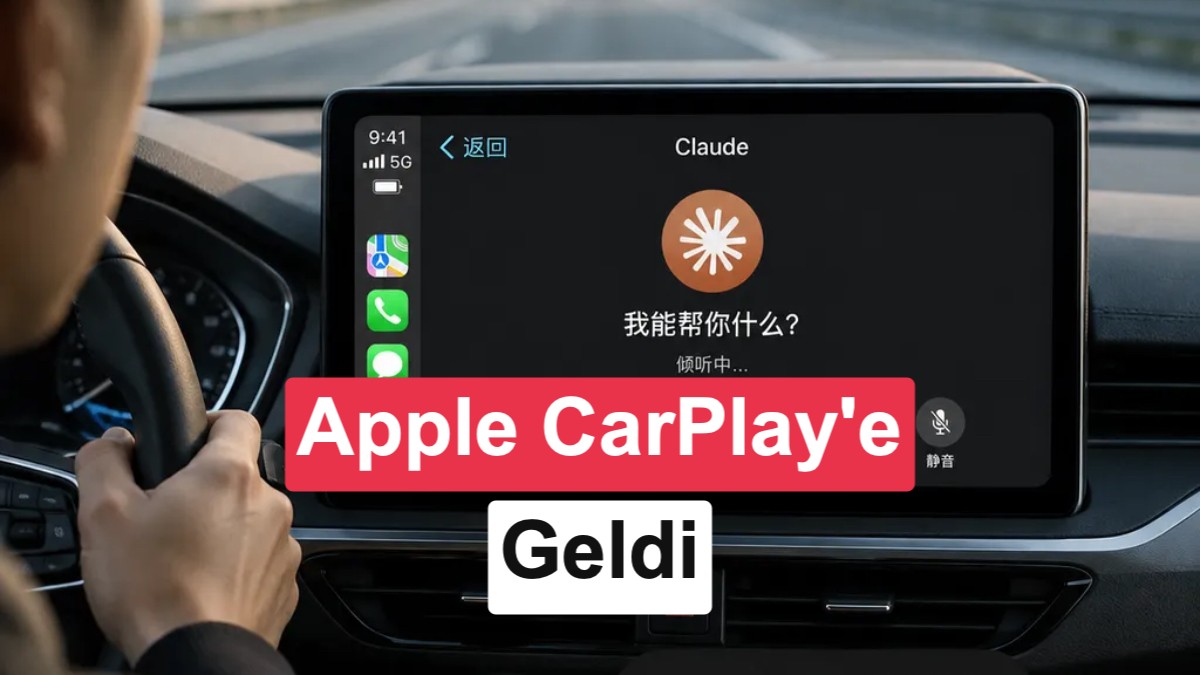 Apple CarPlay'e Yeni Yapay Zeka Desteği: Claude Artık Otomobillerde