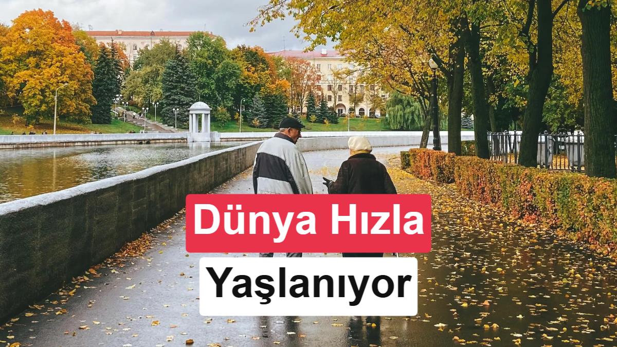 Dünya Tarihinde Bir İlk: 65 Yaş Üstü Nüfus, 5 Yaş Altı Çocuk Nüfusunu Geride Bıraktı