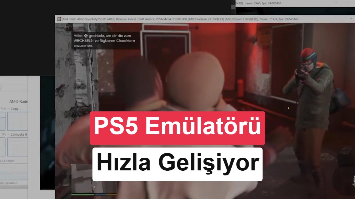 PS5 Emülatörü ile GTA 5'in Yeni Nesil Sürümü PC'de 60 FPS'de Çalıştırıldı