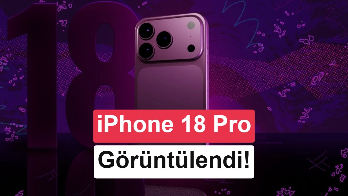 iPhone 18 Pro ve Pro Max Sızdırıldı: Yeni Renkler ve Donanım Detayları
