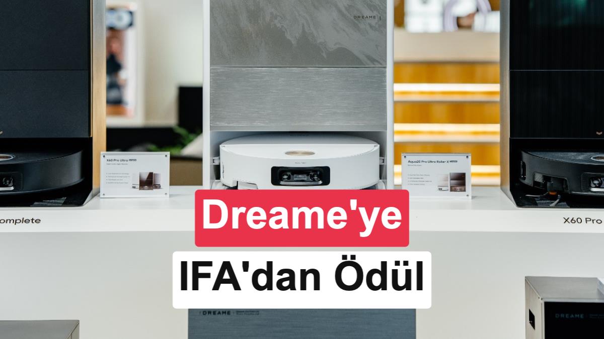 Dreame'nin Yeni Nesil Robot Süpürgeleri IFA Fuarında İki İnovasyon Ödülü Kazandı
