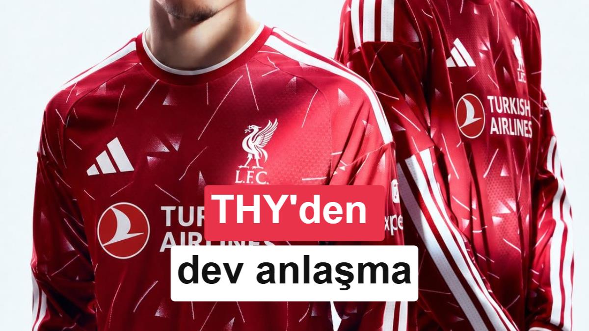 Türk Hava Yolları'ndan Liverpool'a 300 Milyon Sterlinlik Dev Sponsorluk