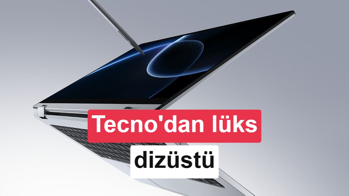Tecno'dan 360 Derece Dönebilen İlk Dizüstü Bilgisayar: Megabook T15 360 Pro