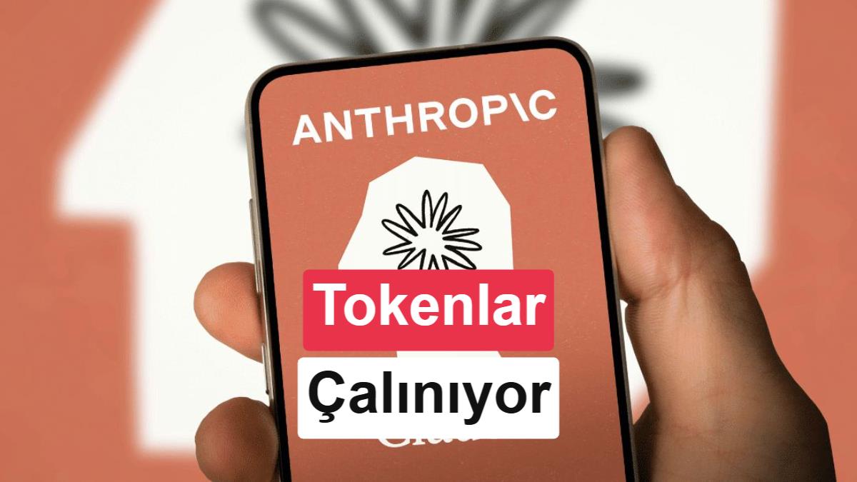 Anthropic Doğruladı: Hackerlar Claude Kullanıcılarının Token Kotasını Çalıyor