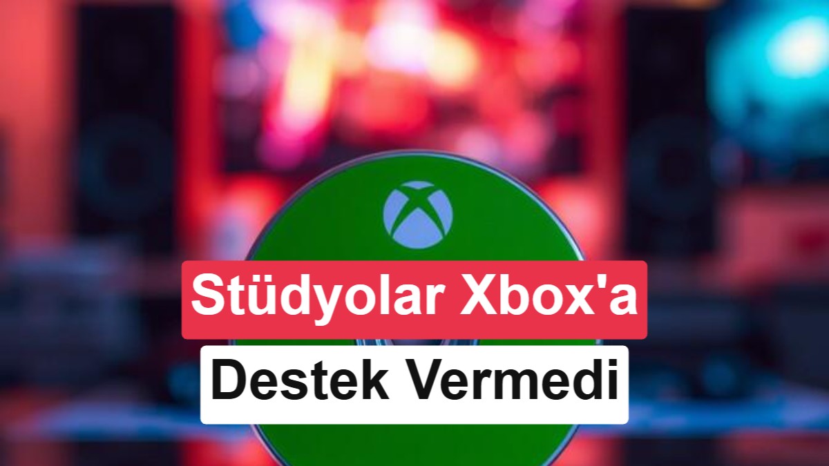 Xbox'ın Fiziksel Oyunları Dijitale Çevirme Projesi Stüdyolara Takıldı