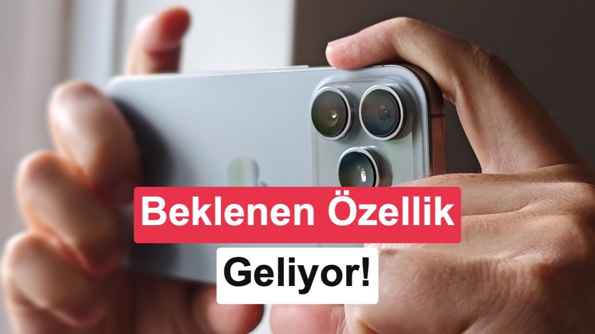 iOS 27 ile iPhone Kamera Uygulamasına Kapsamlı Özelleştirme Geliyor
